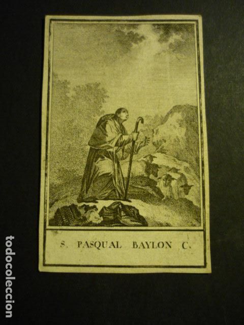 Art: SAN PASCUAL BAIL&Oacute;N ANTIGUA ESTAMPA GRABADO SIGLO XIX