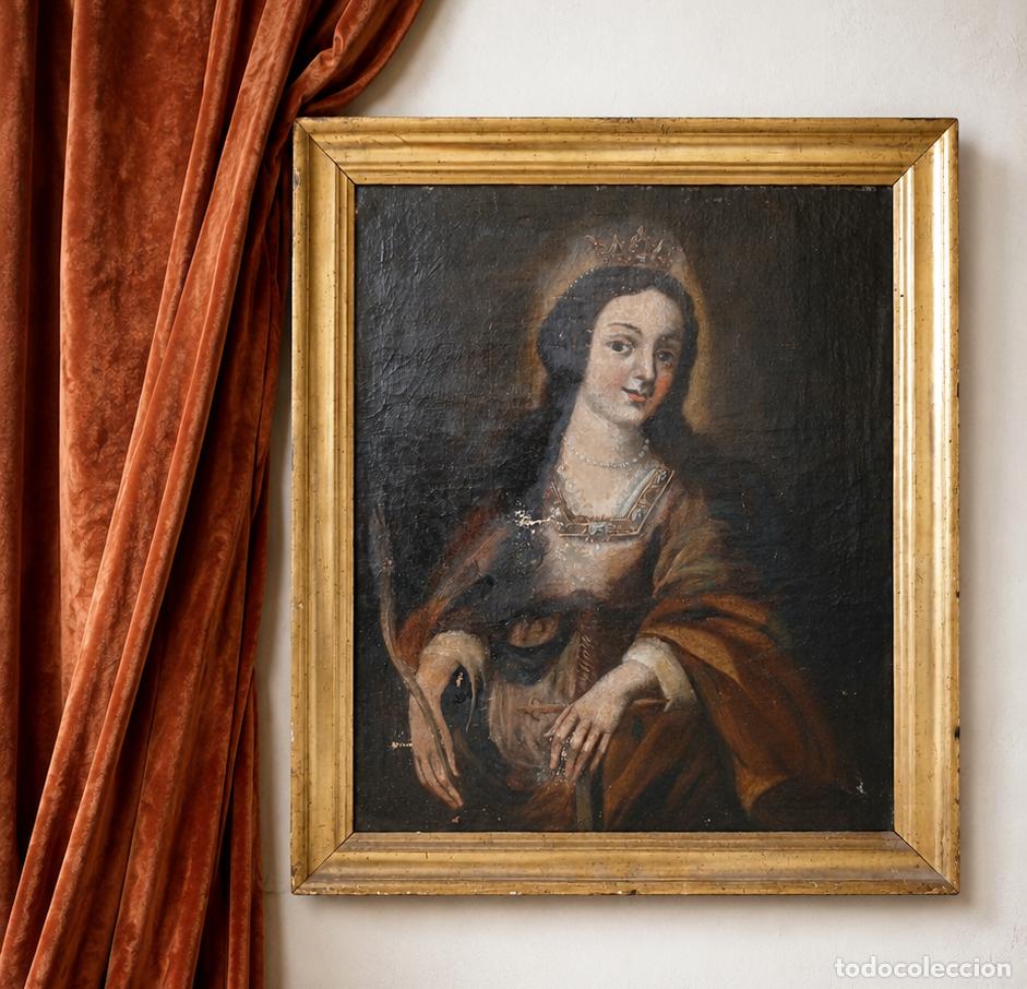 Arte: Santa Catalina escuela Sevillana Siglo XVIII. Oleo sobre lienzo.