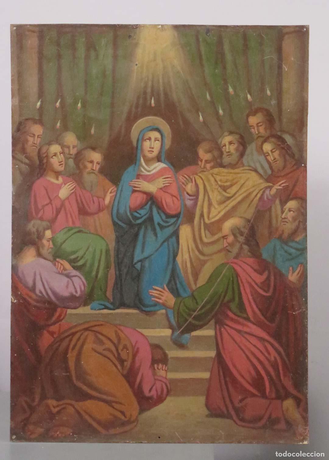 Arte: PENTECOSTES VIRGEN MARIA REINA DE LOS APOSTOLES. OLEO S/ CHAPA. SIGLO XIX