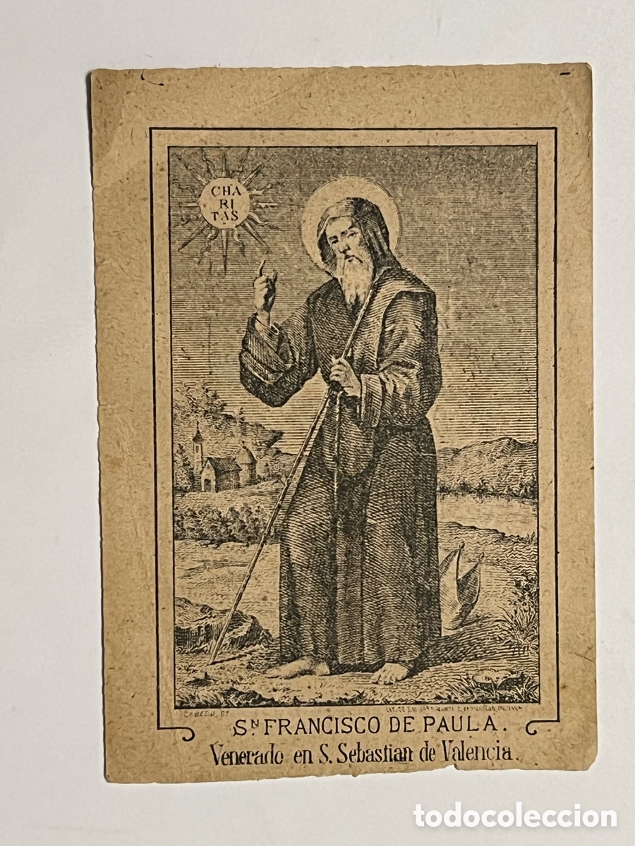 Arte: SAN FRANCISCO DE PAULA.. Venerado en S. Sebastian de Valencia. Grabador Cabedo.. (fin Siglo XIX)
