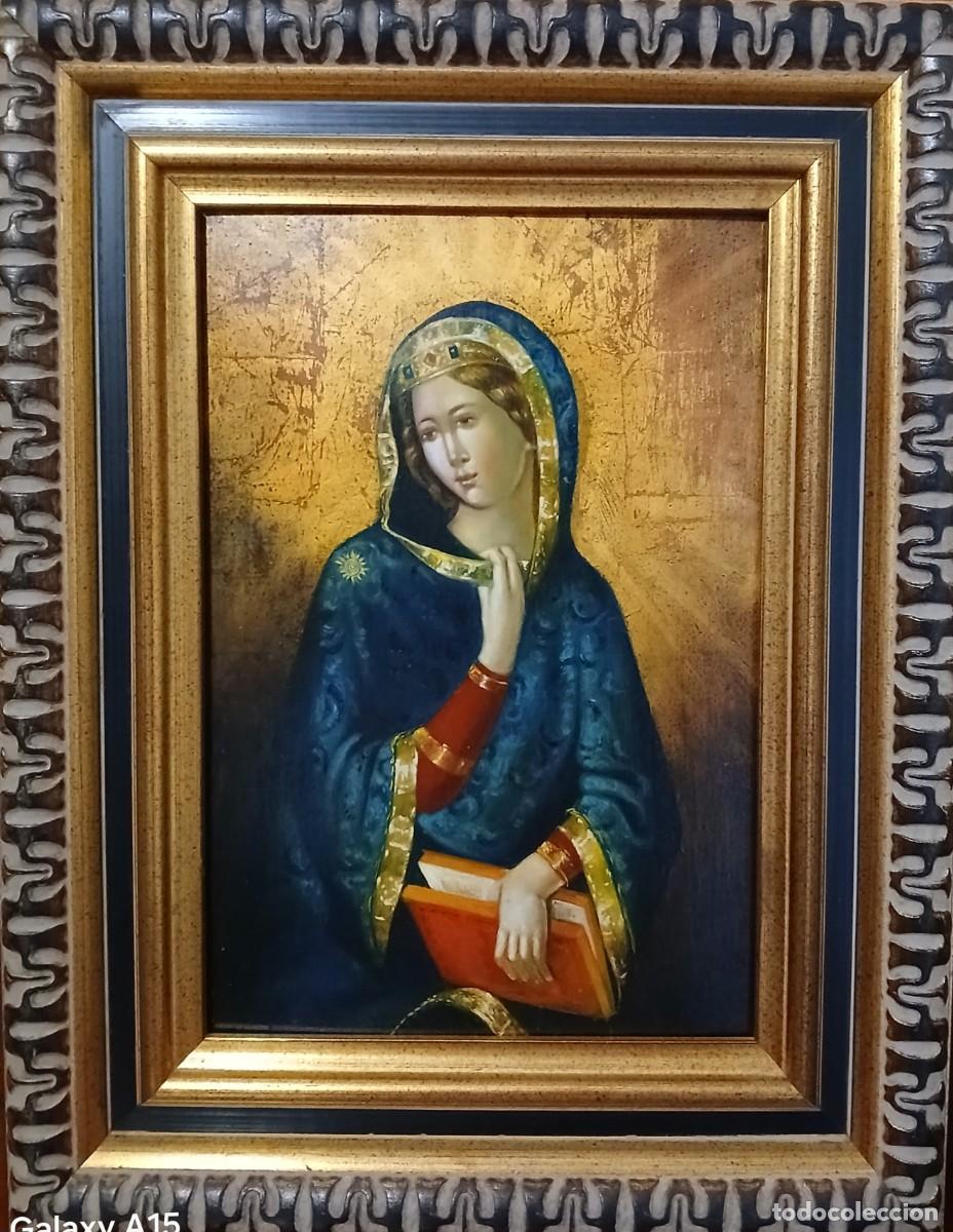 Arte: Virgen / &oacute;leo sobre tabla / inspiraci&oacute;n g&oacute;tica