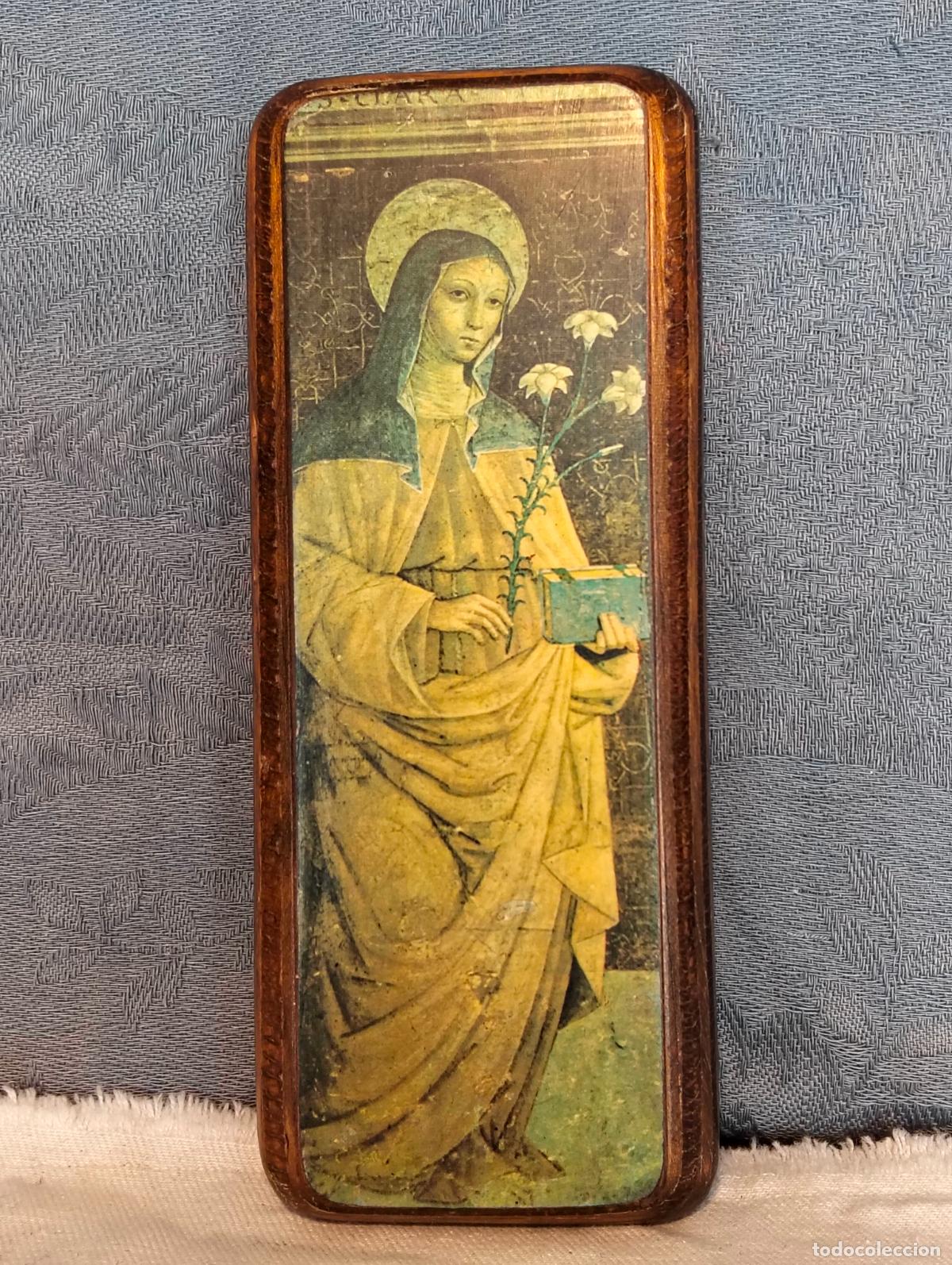 Arte: Imagen de Santa Clara de As&iacute;s antigua en barra de madera l&aacute;mina