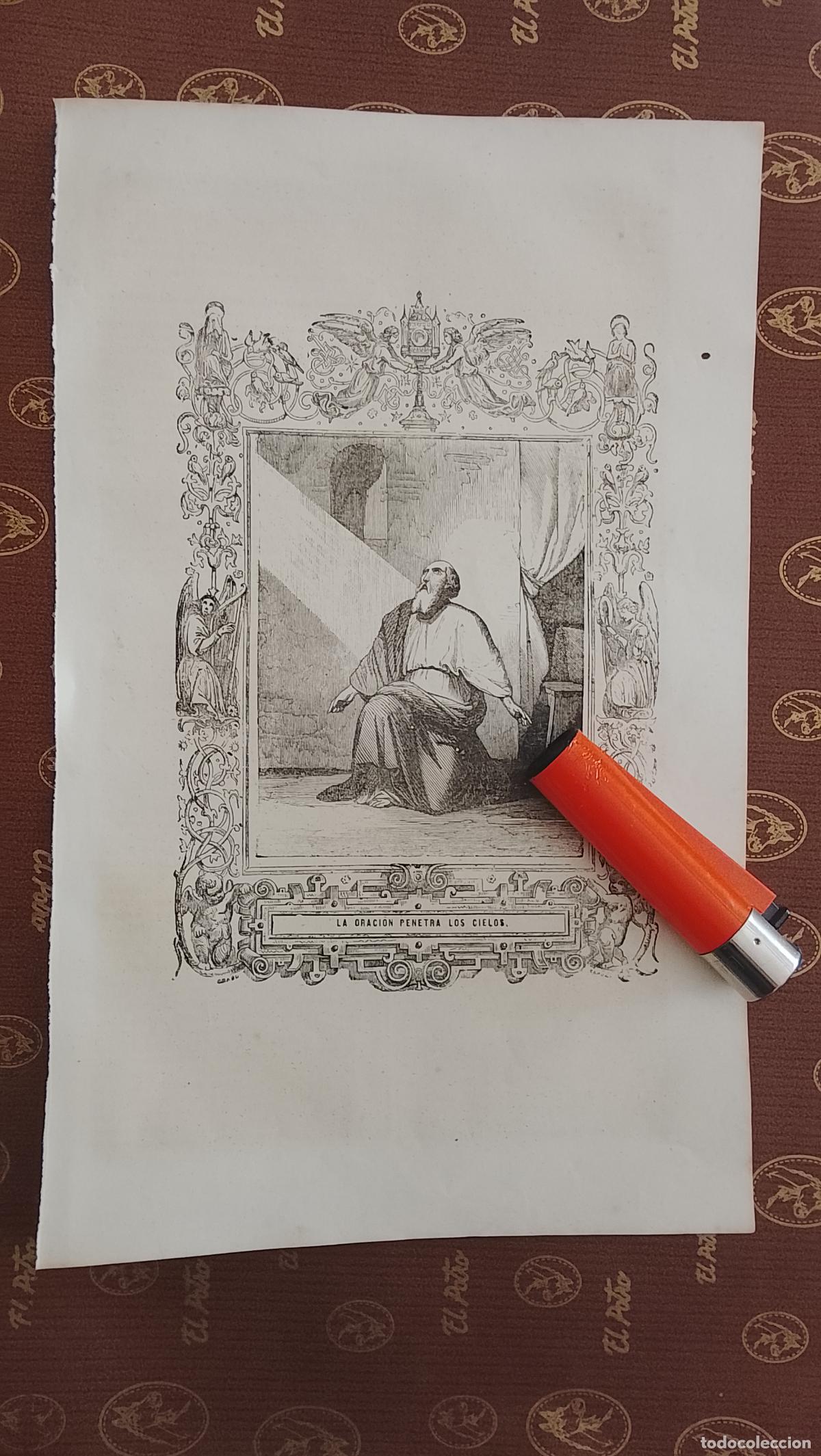Arte: plancha Grabado LITOGRAFICO religioso del a&ntilde;o 1849 - LA ORACION PENETRA LOS CIELOS . SANTO