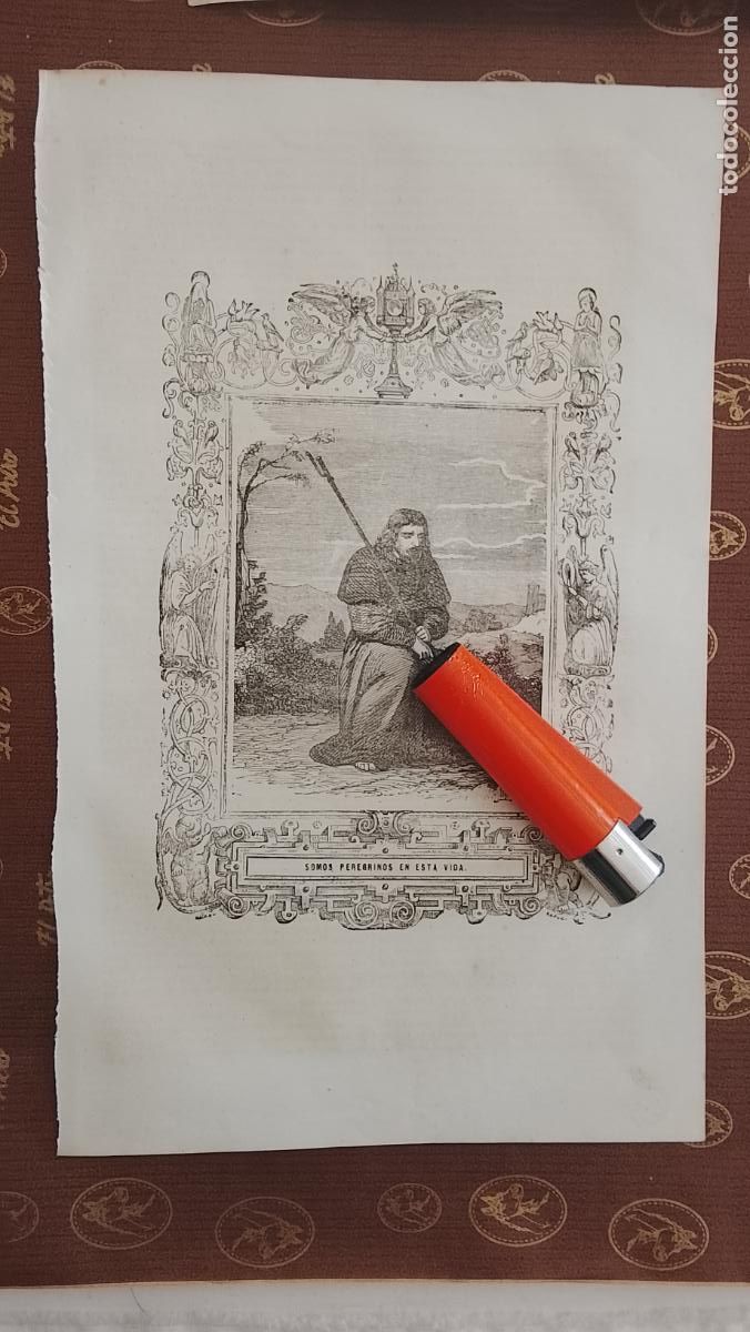 Arte: plancha Grabado LITOGRAFICO religioso del a&ntilde;o 1849 - SOMOS PEREGRINOS EN ESTA VIDA
