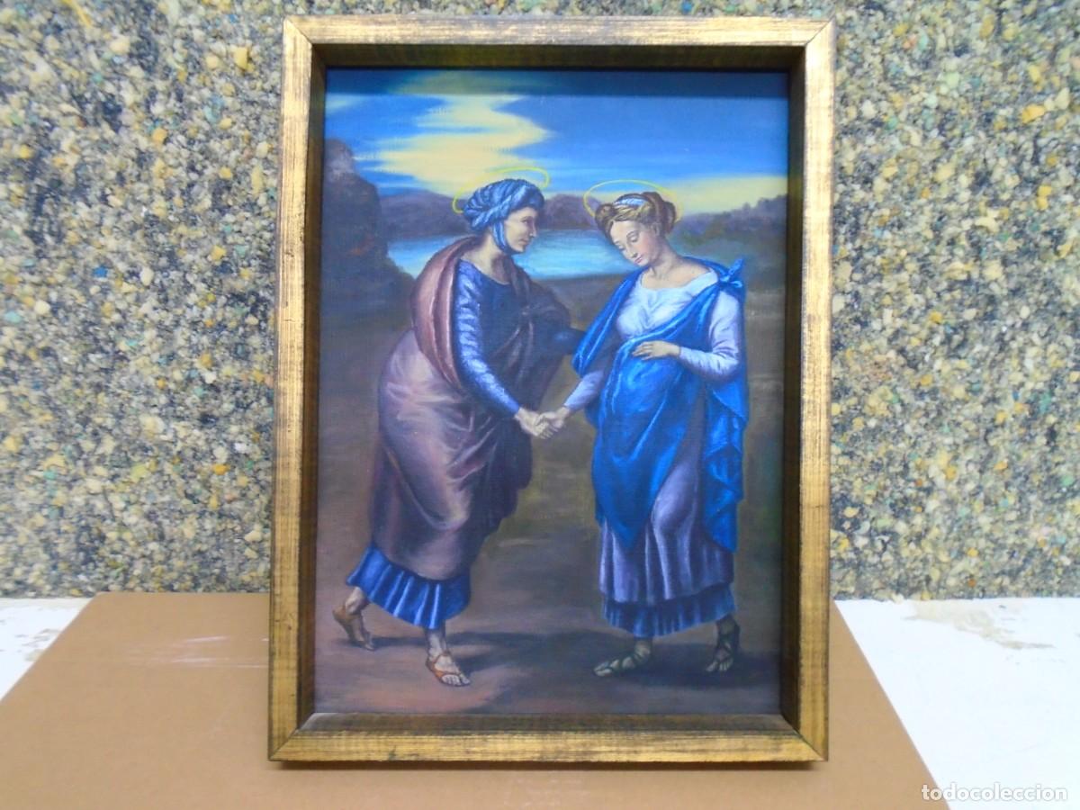 Arte: LA VISITACION DE LA VIRGEN MARIA A SANTA ISABEL.OLEO SOBRE LIENZO.