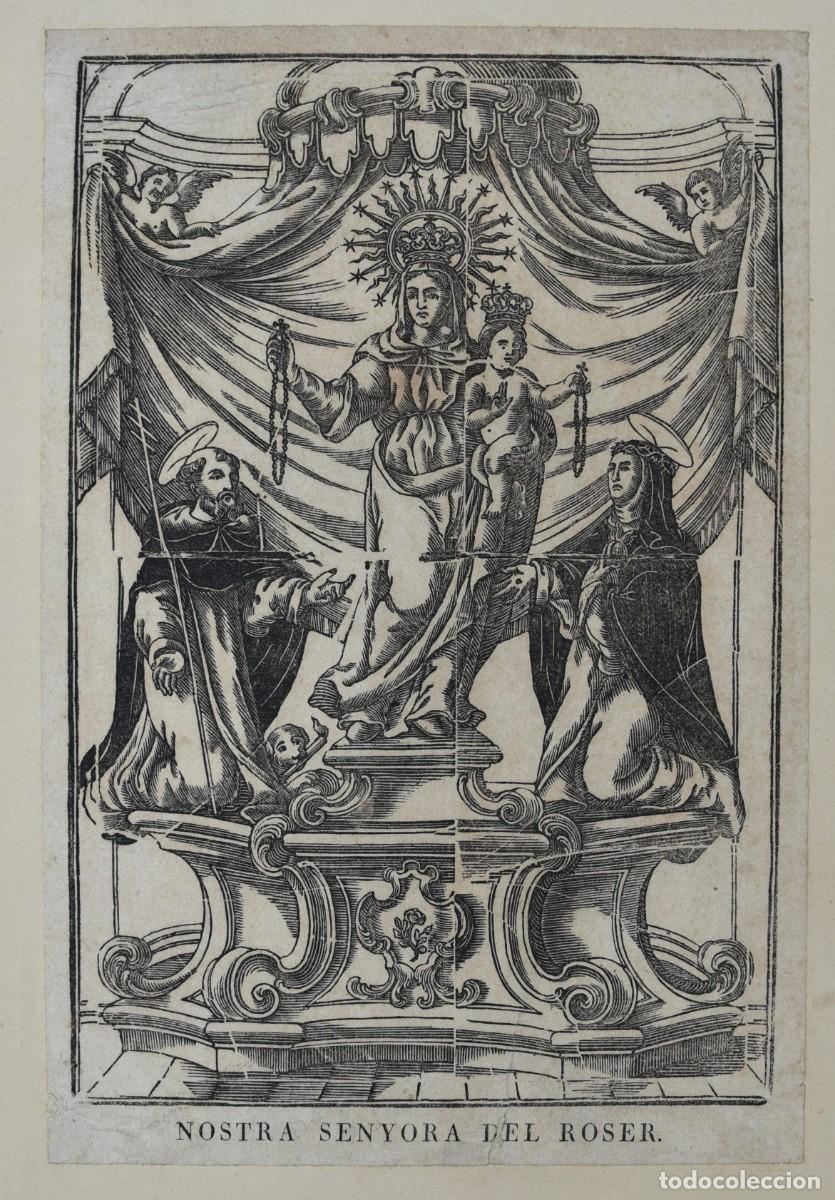 Arte: Gravat xilogr&agrave;fic de Nostra Senyora del Roser. Inicis del segle XIX. 27,5 x 18,5 cm.