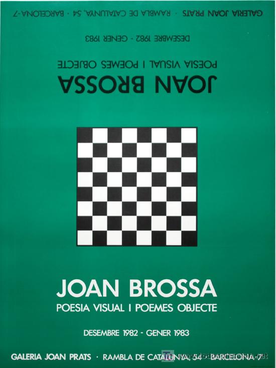 JOAN BROSSA / POESIA VISUAL Y POEMAS OBJECTO. CARTEL EXPOSICIÓN GALERÍA JOAN PRATS 1982 (Arte - Serigrafías )