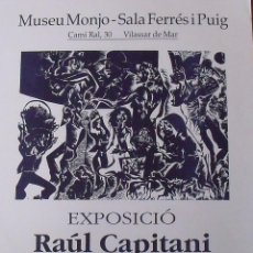Arte: RAUL CAPITANI. GRAVATS. 1996. MUSEU MONJO. VILASSAR DE MAR. BUEN ESTADO. 44X32 CM.. Lote 203991797