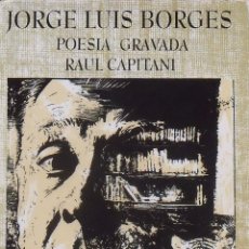 Arte: JORGE LUIS BORGES. POESIA GRAVADA. RAUL CAPITANI. 1999. MATARÓ. 20 SERIGRAFÍAS. TEXTOS. 36X25X1,5 CM