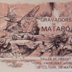 Arte: GRAVADORS DE MATARÓ. TALLER DE GRAVAT DEL PATRONAT MUNICIPAL DE CULTURA. 25,5X33 CM. BUEN ESTADO.. Lote 196894970