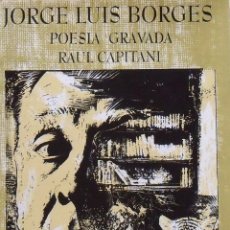 Arte: JORGE LUIS BORGES. POESIA GRAVADA. RAUL CAPITANI. 1999. MATARÓ. 20 SERIGRAFÍAS. TEXTOS. 36X25X1,5 CM