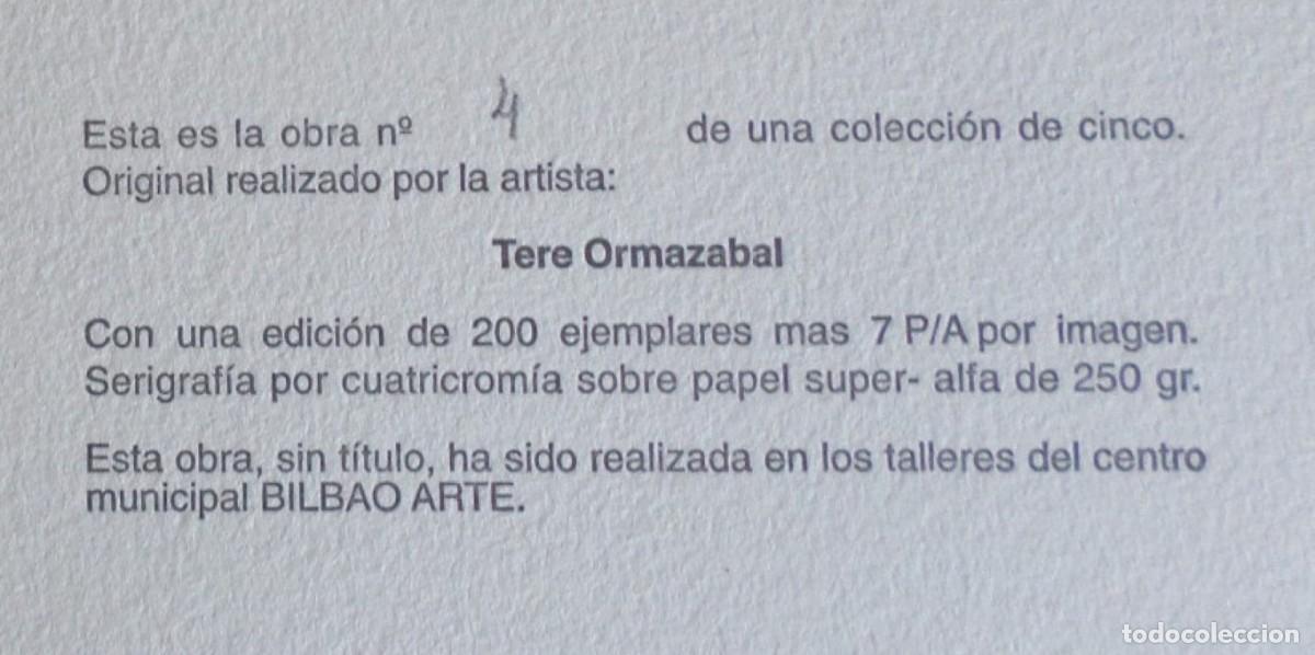 Arte: SERIGRAF&Iacute;A TERE ORMAZABAL - BILBAO ARTE - 200 ejemplares - Foto 3