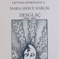 Arte: LECTURA HOMENATGE A MARIA-MERCÈ MARÇAL. CATALÒNIA. 2006. SERIGRAFIA RAUL CAPITANI. 141/150. FIRMADA.