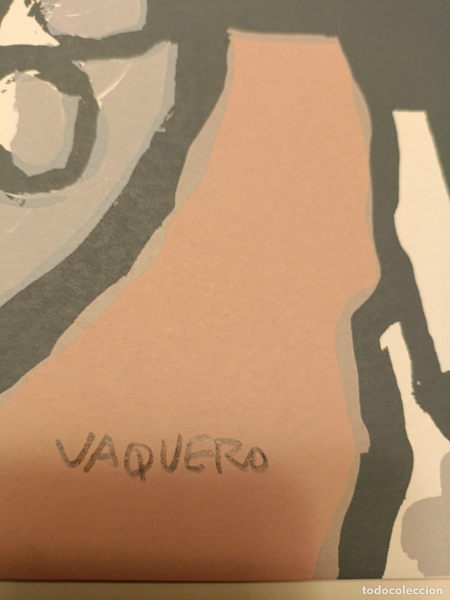 Arte: Serigraf&iacute;a. Joaqu&iacute;n Vaquero - Foto 3