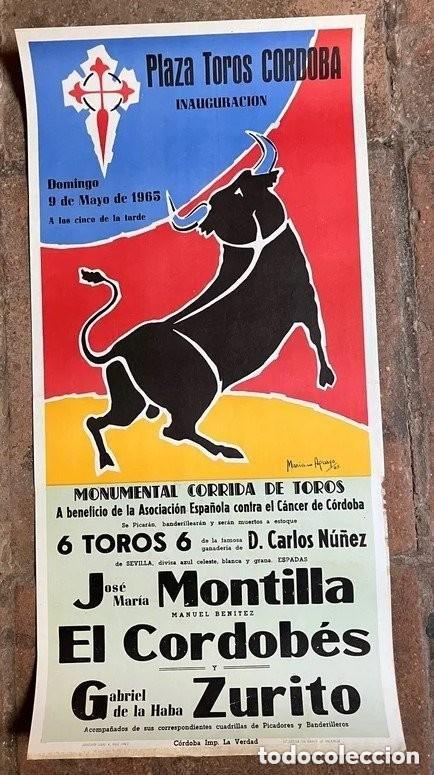 Art: MARIANO AGUAYO-CARTEL TAURINO HIST&Oacute;RICO-EL CORDOB&Eacute;S-INAGURACI&Oacute;N PLAZA DE TOROS C&Oacute;RDOBA 1965. ORTEGA