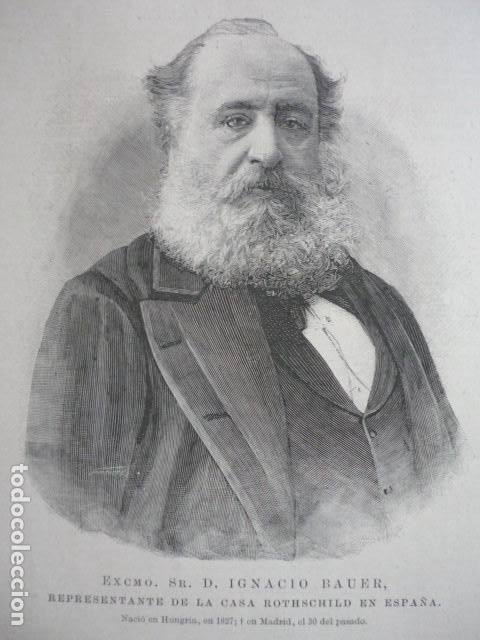 Arte: IGNACIO BAUER REPRESENTANTE CASA ROTHSCHILD GRABADO XILOGRAFICO XILOGRAFIA 1895