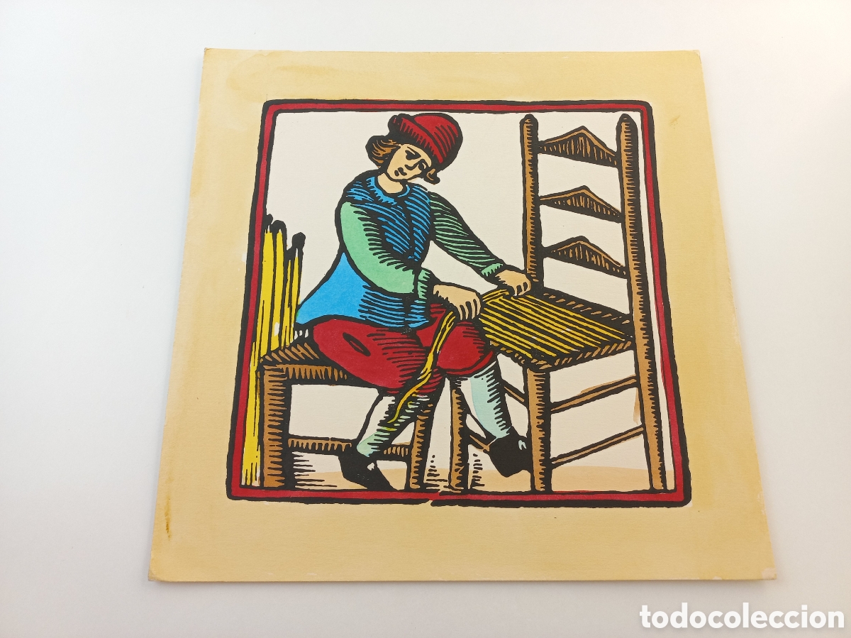 Arte: Sillero. Xilografias Catalanas de Oficios del Siglo XVIII. Ilustrado a mano.