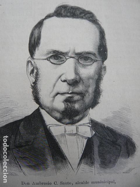 Arte: DON AMBROSIO C. SANTO ALCALDE MATANZAS CUBA GRABADO XILOGRAFICO XILOGRAFIA 1872