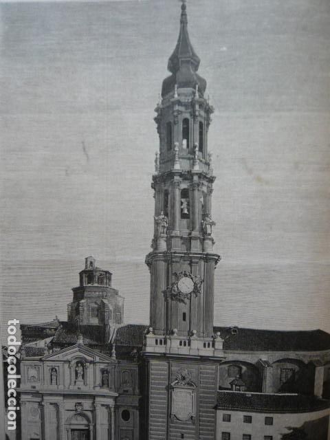 Arte: ZARAGOZA LA SEO GRABADO XILOGRAFICO XILOGRAFIA 1879
