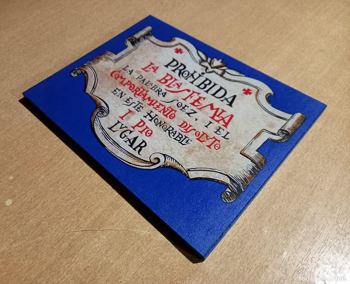 Artesan&iacute;a: Cuadro Prohibida la blasfemia - Foto 2