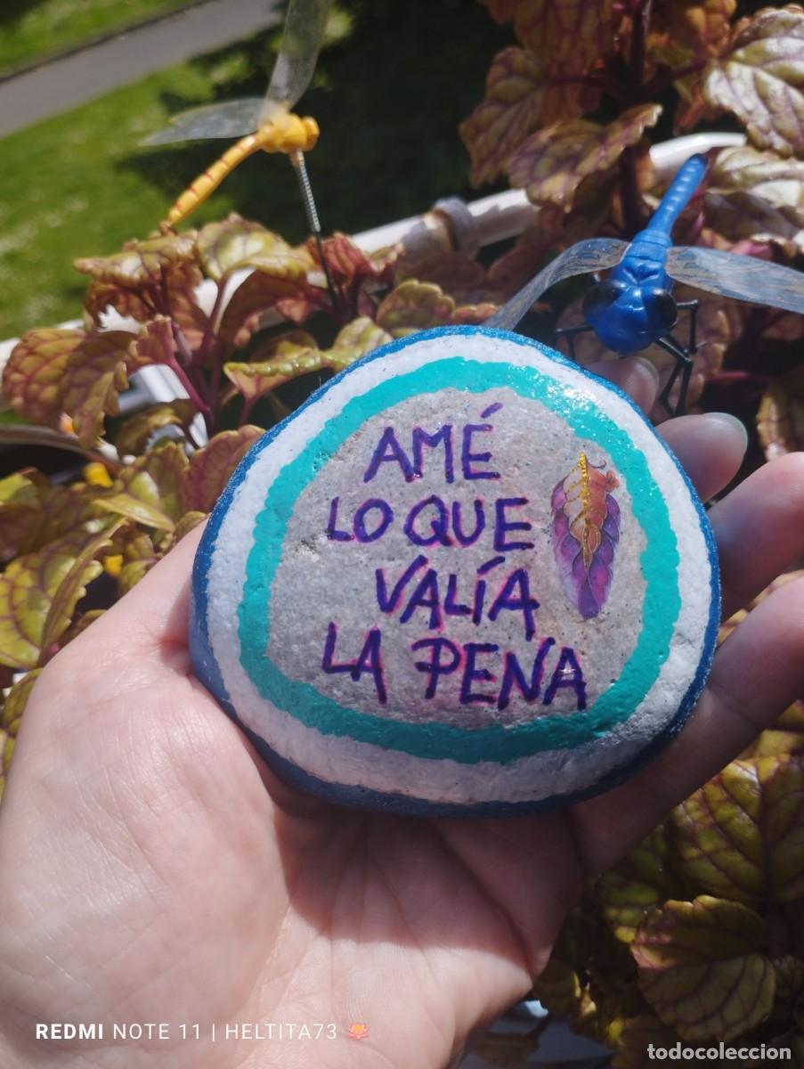 Artesan&iacute;a: Piedra &rdquo;Am&eacute; lo que val&iacute;a la pena&rdquo;, piedra natural pintada a mano