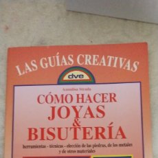 Artesanía: COMO HACER JOYAS & BISUTERÍA EN TU CASA -+- EN EXCELENTE ESTADO DE CONSERVACIÓN SIN USAR -+-. Lote 399663659