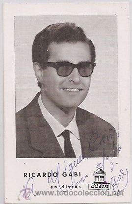 Aut&oacute;grafos antiguos de cantantes y m&uacute;sicos: Ricardo Gabi. Con aut&oacute;grafo - Foto 1