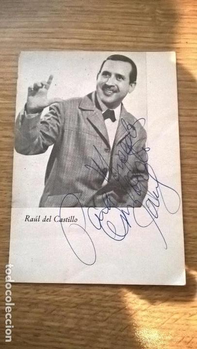 Aut&oacute;grafos antiguos de cantantes y m&uacute;sicos: Ra&uacute;l del Castillo. Aut&oacute;grafo - Foto 1