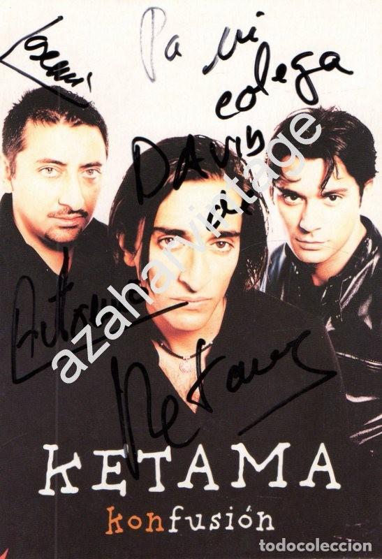 Aut&oacute;grafos antiguos de cantantes y m&uacute;sicos: AUTOGRAFO  DE LOS COMPONENTES DE KETAMA - Foto 1