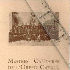 Autógrafos Antiguos de Cantantes y Músicos: 1947 ORFEÓ CATALÀ MESTRES I CANTAIRES QUE PARTICIPAREN EN CONCURS INTERNACIONAL D´ORFEONS NIÇA 1897. Lote 226642846