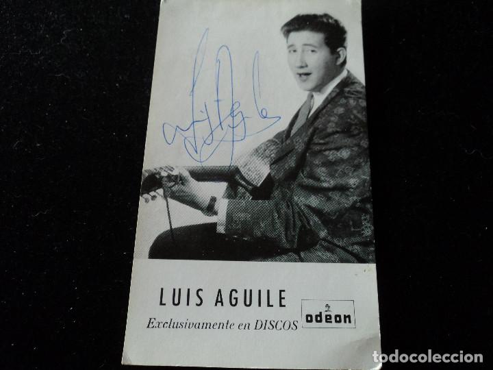 Aut&oacute;grafos antiguos de cantantes y m&uacute;sicos: LUIS AGUILE, EN DISCOS ODEON, AUTOGRAFO - Foto 2