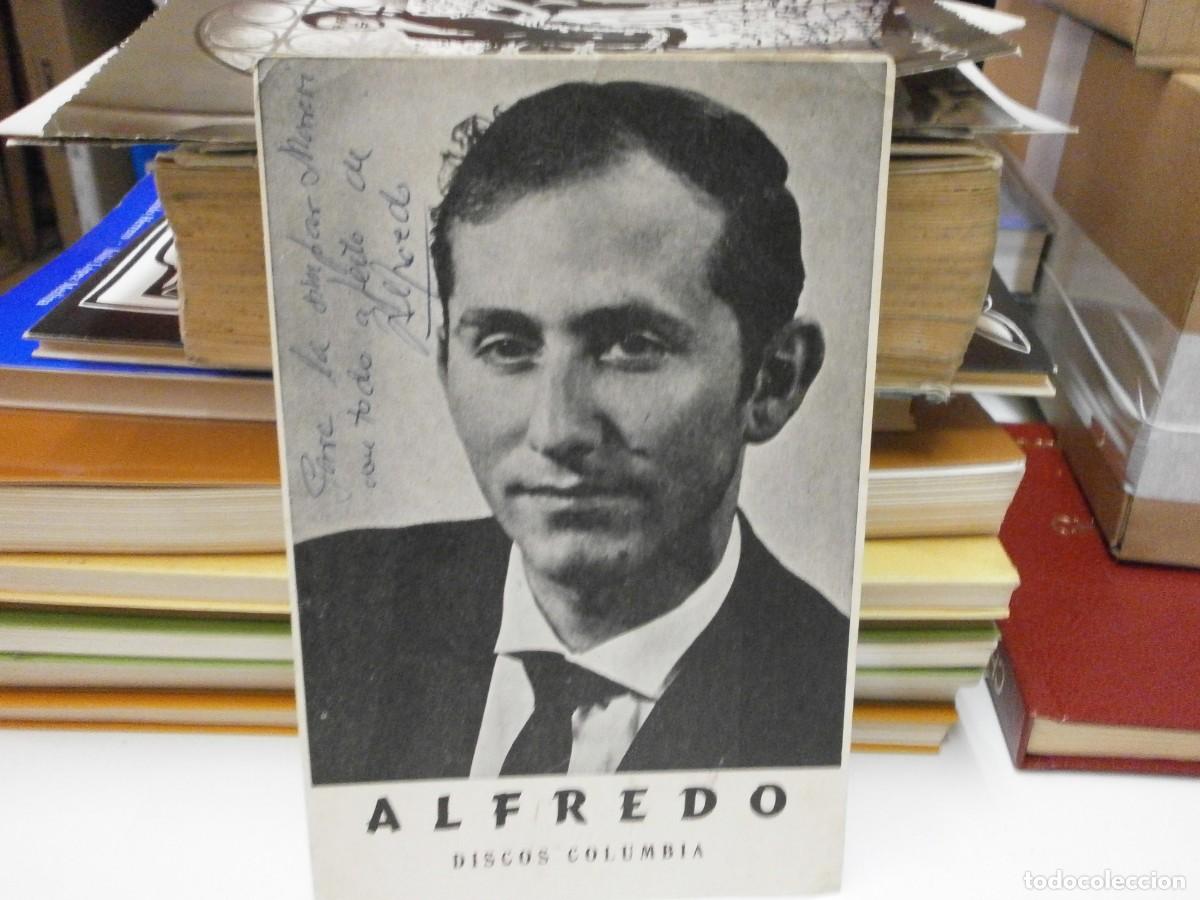 Aut&oacute;grafos antiguos de cantantes y m&uacute;sicos: autografo original alfredo - Foto 1