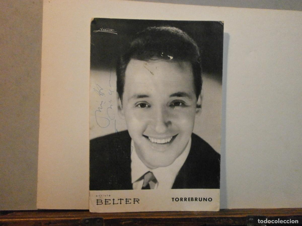 Aut&oacute;grafos antiguos de cantantes y m&uacute;sicos: original autografo dedicatoria torrebruno - Foto 1