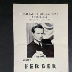 Autógrafos Antiguos de Cantantes y Músicos: AUTÓGRAFO, PIANISTA ALBERT FERBER, SOBRE PROGRAMA CONCIERTO, 1956. Lote 401306269