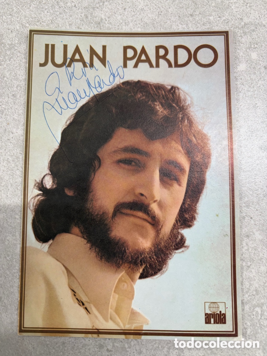 Aut&oacute;grafos de M&uacute;sica: Postal promocional de Juan Pardo - Aut&oacute;grafo Original con Dedicatoria (Ariola, 1974)Puerto Sagunto