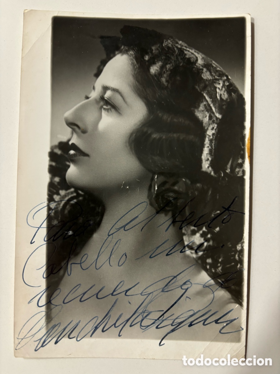 Aut&oacute;grafos Antiguos de Cantantes y M&uacute;sicos: Foto original con aut&oacute;grafo de Conchita Piquer M