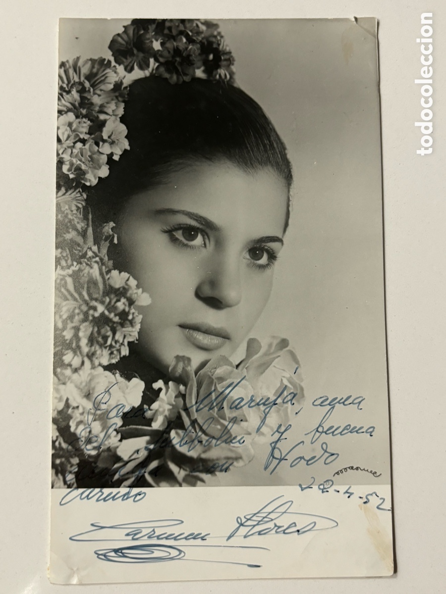 Aut&oacute;grafos Antiguos de Cantantes y M&uacute;sicos: Foto original con aut&oacute;grafo y dedicatoria de Carmen Flores M
