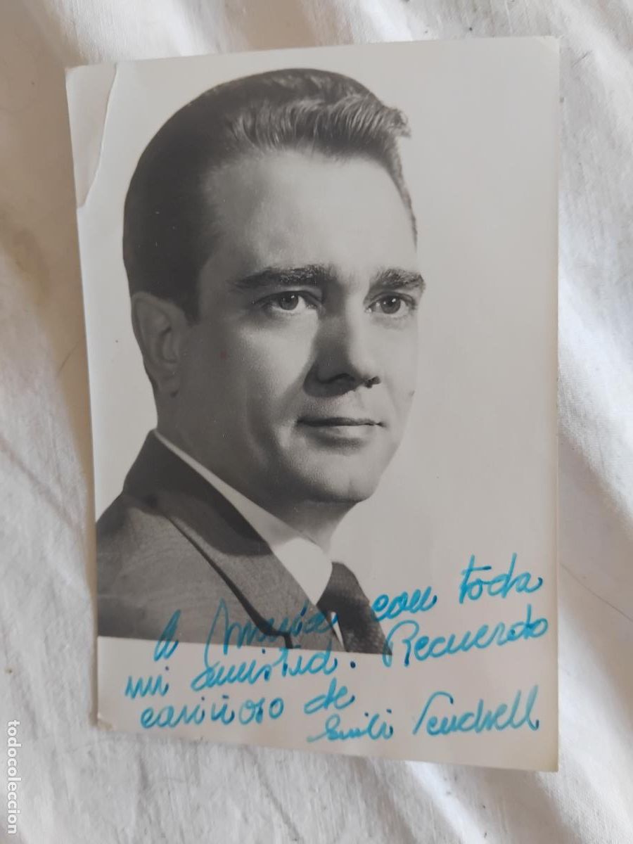 Aut&oacute;grafos Antiguos de Cantantes y M&uacute;sicos: EMILI VENDRELL. FOTOGRAFIA FIRMADA Y DEDICADA.