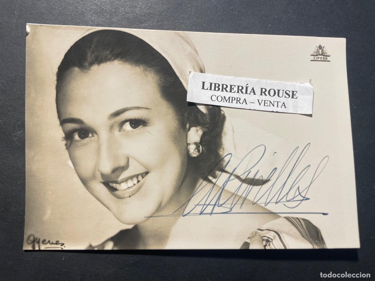 Aut&oacute;grafos Antiguos de Cantantes y M&uacute;sicos: AUTOGRAFOS ANTIGUA FOTOGRAFIA CON AUTOGRAFO ORIGINAL A TINTA ACTRIZ AMPARO RIVELLES