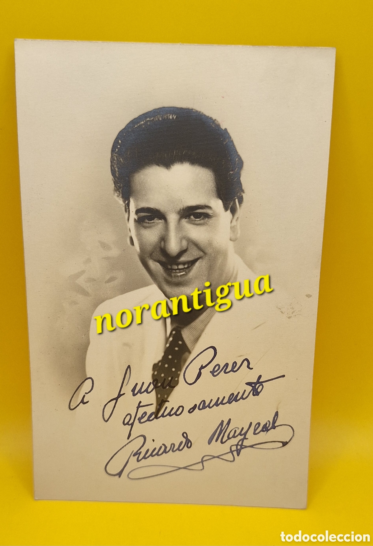 Autographes de Musique : Fotograf&iacute;a Firmada Ricardo Mayral - Tenor - Cantante de &Oacute;pera -