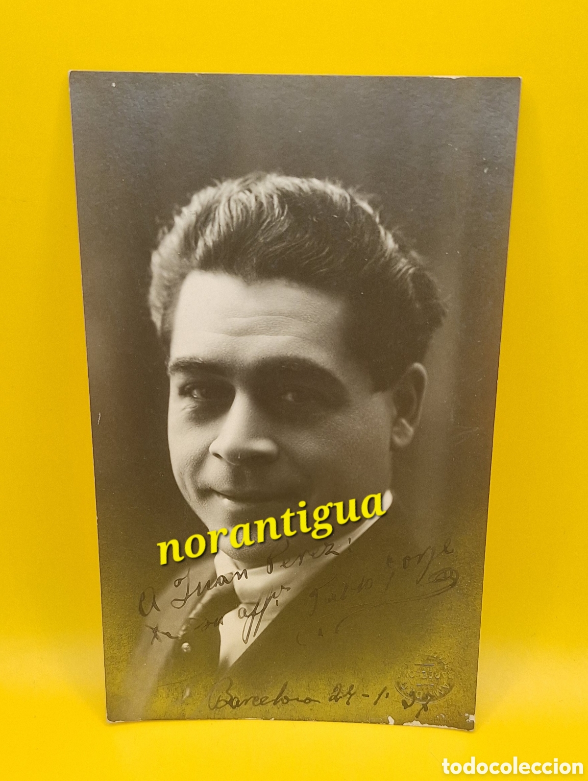 Autographes de Musique : Fotograf&iacute;a Firmada Pablo Gorg&eacute; Samper - Bar&iacute;tono - Opera - Zarzuela - Alicante 1881 - Barcelona 1948
