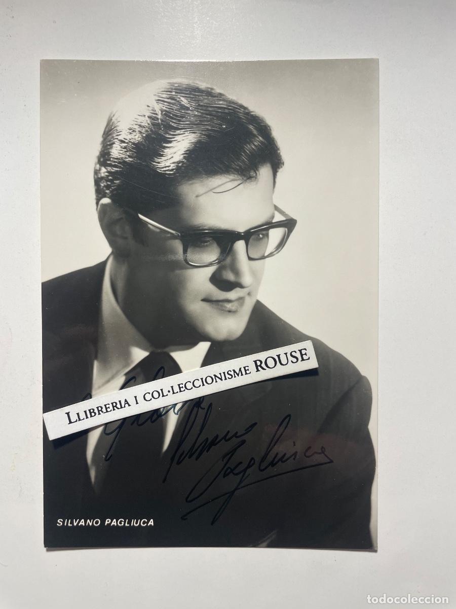 Aut&oacute;grafos Antiguos de Cantantes y M&uacute;sicos: AUTOGRAFOS - OPERA , SILVANO PAGLIUCA - ANTIGUA FOTOGRAFIA CON FIRMA AUTOGRAFA ORIGINAL A TINTA