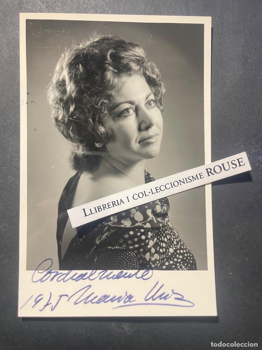 Aut&oacute;grafos Antiguos de Cantantes y M&uacute;sicos: AUTOGRAFOS /OPERA - ANTIGUA FOTOGRAFIA CON DEDICATORIA AUTOGRAFA A TINTA - MARIA URIZ , EN