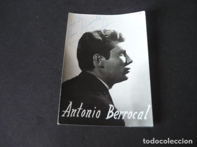 Aut&oacute;grafos de M&uacute;sica: ANTONIO BERROCAL CANTANTE ANTIGUA FOTOGRAFIA CON FIRMA AUTOGRAFA 9 X 13 CM