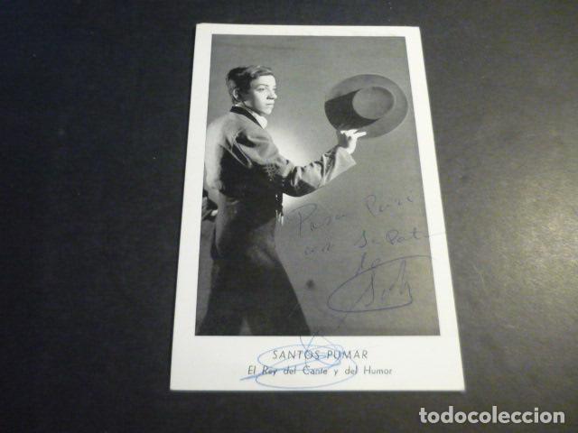 Aut&oacute;grafos de M&uacute;sica: SANTOS PUMAR CANTAOR FLAMENCO HUMORISTA TARJETA CON FIRMA AUTOGRAFO 10 X 16 CM