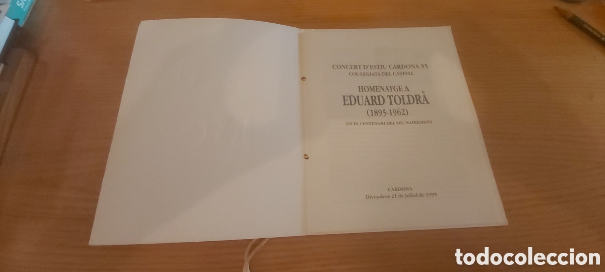 Autographes de Musique : PROGRAMA HOMENATGE A EDUARD TOLDRA. CARDONA 95. 2 DEDICATORIAS. 1 VITORIA DELS ANGELS