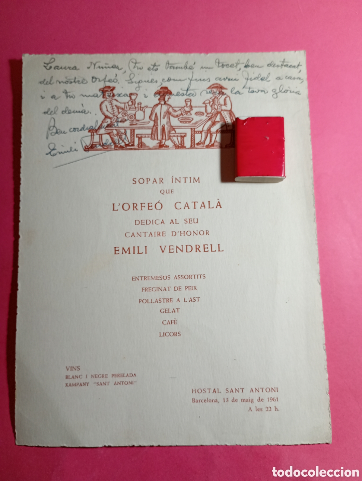Autogramme von Musikern: EMILI VENDRELL ORFE&Oacute; CATAL&Agrave; MEN&Uacute; SOPAR AMB TEXT MANUSCRIT I SIGNATURA DEDICAT A LAURA 1961 BCN