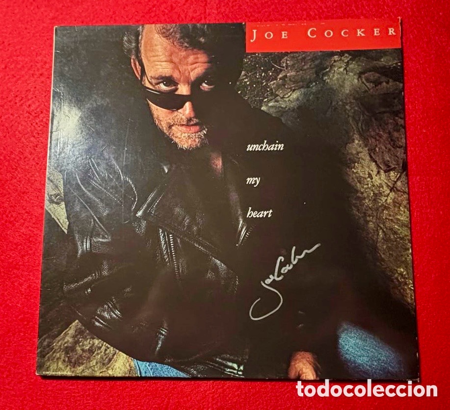 Aut&oacute;grafos antiguos de cantantes y m&uacute;sicos: Joe Cocker-Firmado Vinilo &ldquo;Unchain My Heart&rdquo; de 1987