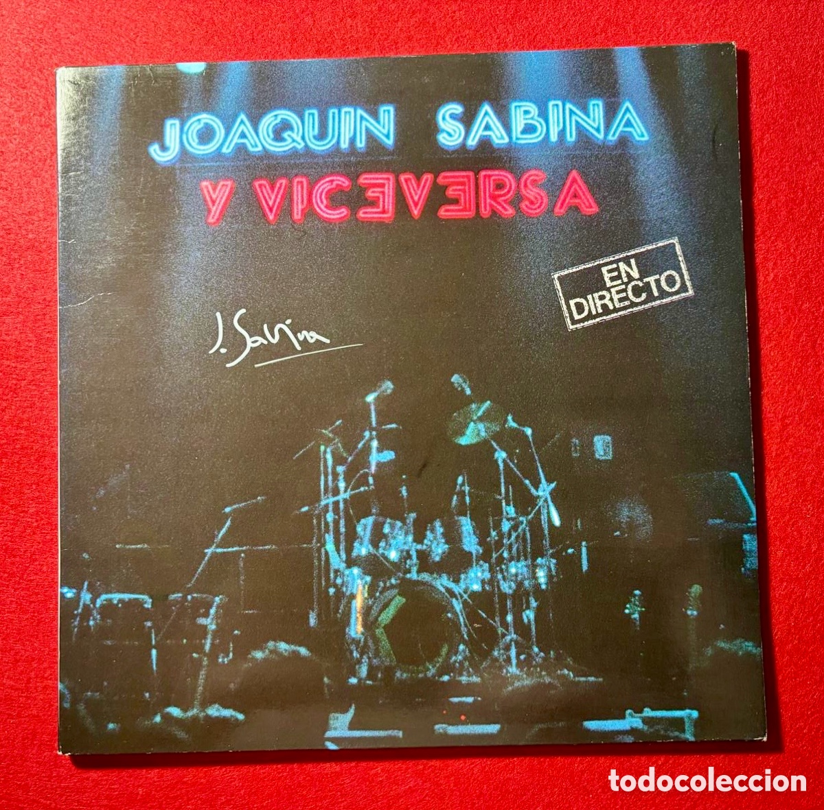 Aut&oacute;grafos antiguos de cantantes y m&uacute;sicos: Joaqu&iacute;n Sabina Firmado Vinilo &rdquo;Joaqu&iacute;n Sabina y Viceversa en directo&rdquo; en 2005