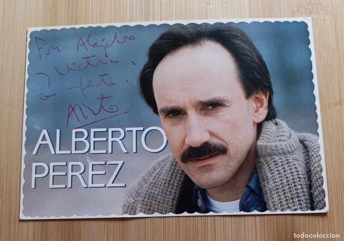 Aut&oacute;grafos antiguos de cantantes y m&uacute;sicos: Postal Alberto P&eacute;rez (La Mandr&aacute;gora) Firmada / Autografiada Ariola
